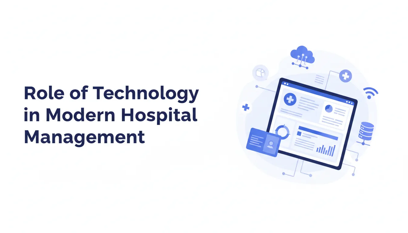 Role of Technology in Modern Hospital Management